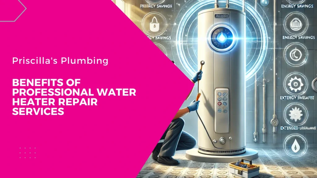 Benefits of Professional Water Heater Repair Services