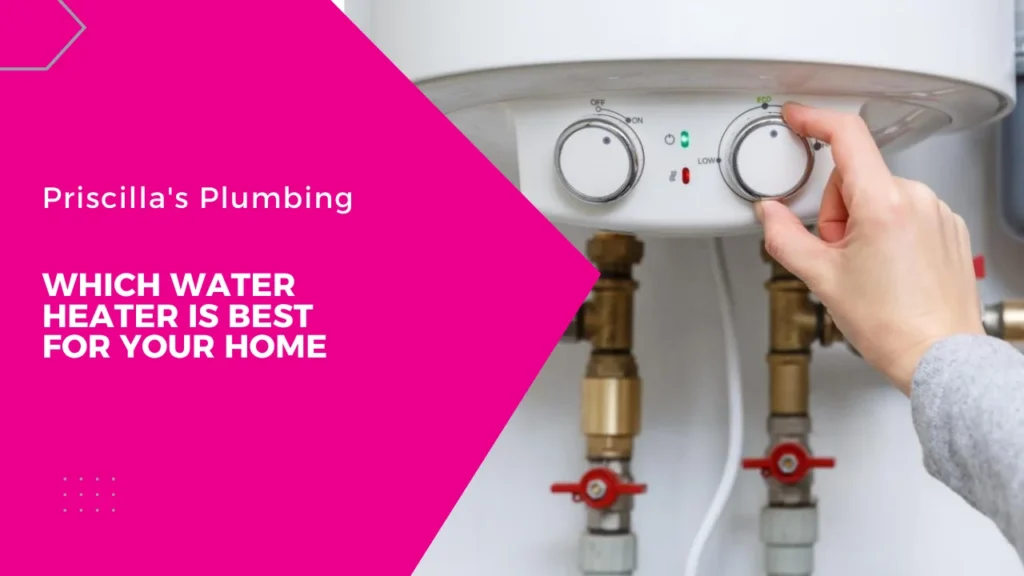 How to Determine Which Water Heater Is Best for Your Home