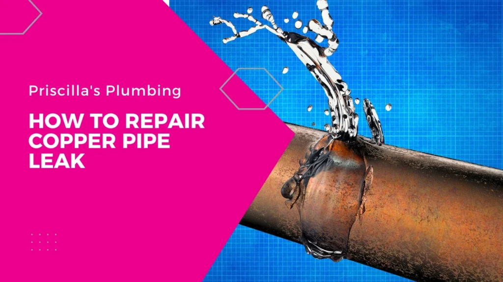 How to Repair a Copper Pipe Leak (Step-by-Step Guide)